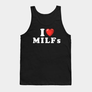I Love Heart Milfs Day And Mature Womens Tank Top